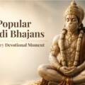 What Are the Most Popular Hindi Bhajans for Devotional Listening?